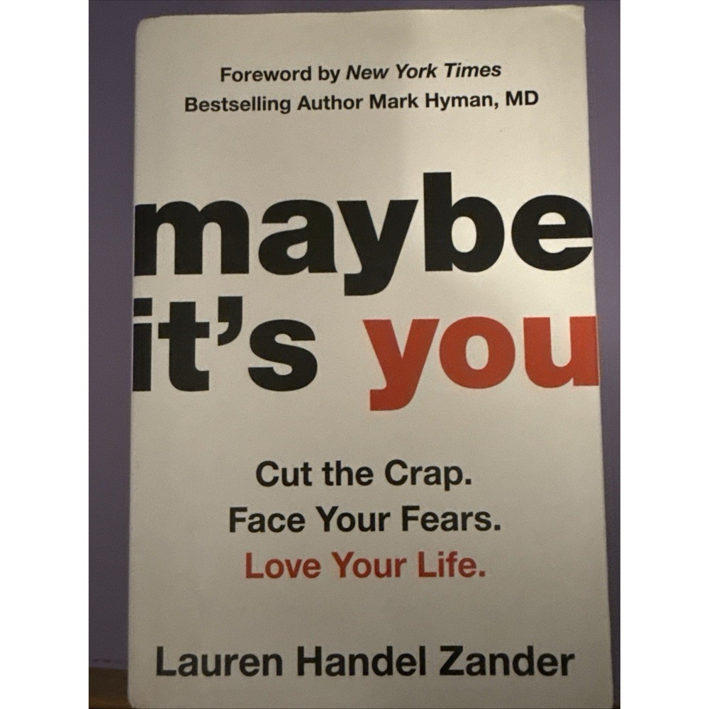 Maybe It's You Lauren Handel Zander Hardcover Self-Help Book 2017 9780316318662